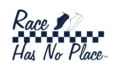 Race Has No Place Coupons