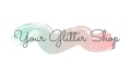 Your Glitter Shop Coupons